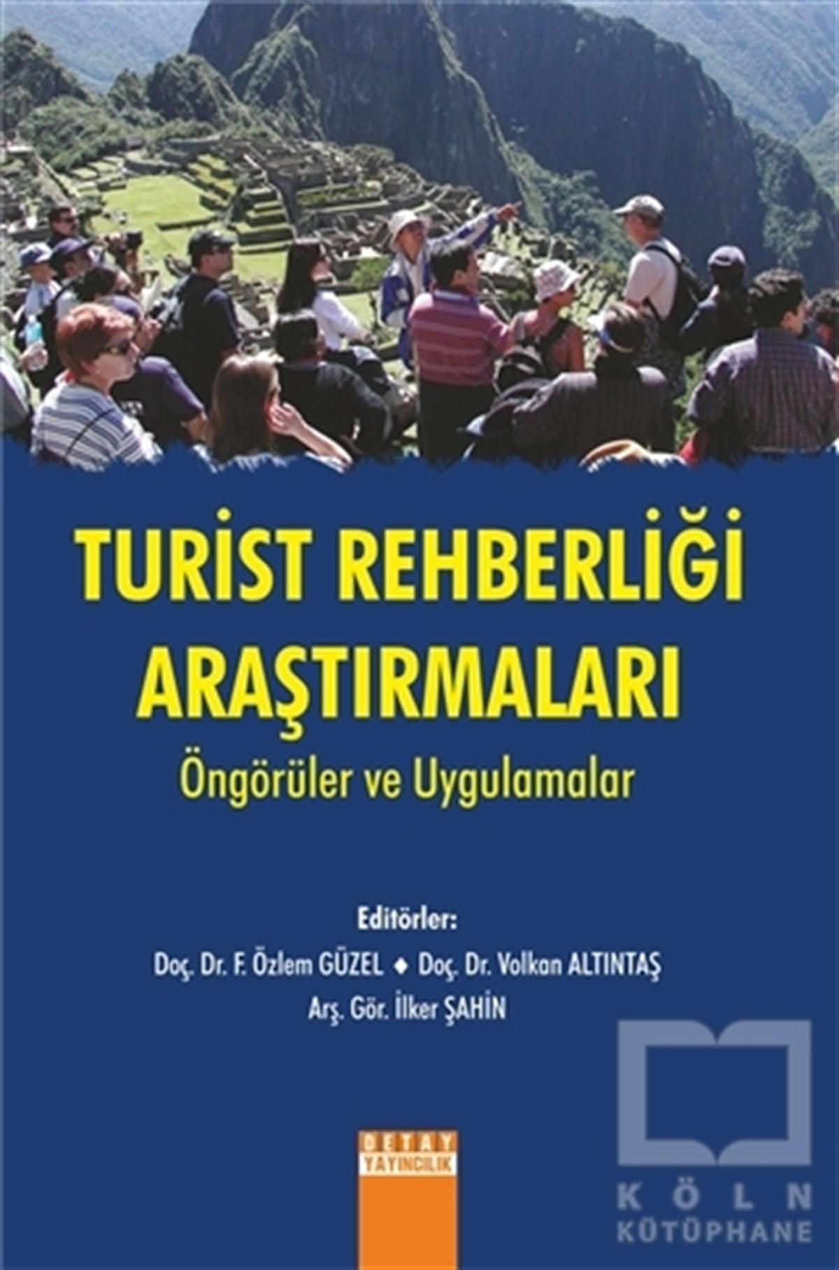 Turist Rehberliği Araştırmaları