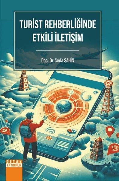 Seda ŞahinDigerTurist Rehberliğinde Etkili İletişim