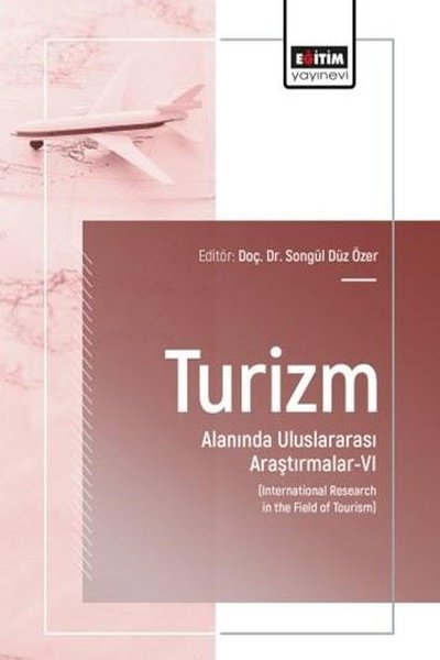 KolektifDigerTurizm Alanında Uluslararası Araştırmalar 6