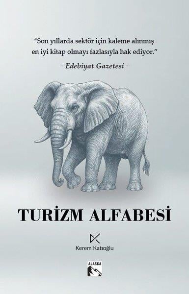 Kerem KatıoğluDeneme KitaplarıTurizm Alfabesi