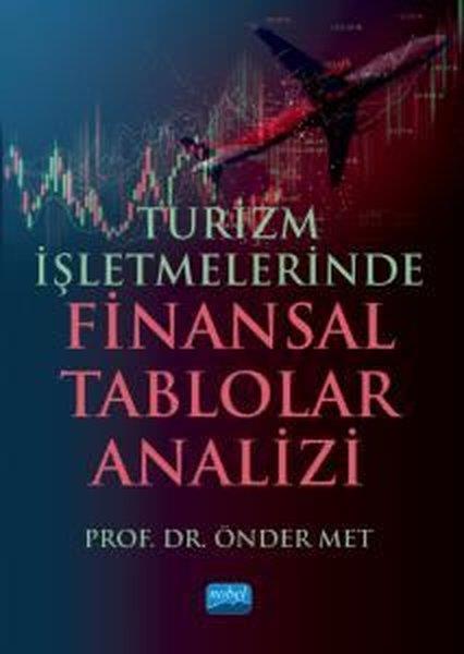 Önder MetIsletme - Is IdaresiTurizm İşletmelerinde Finansal Tablolar Analizi