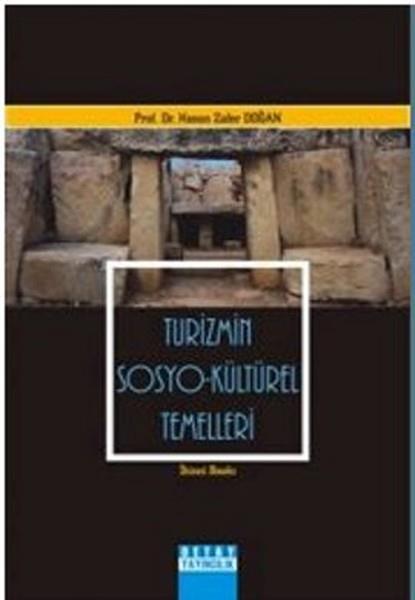 Hasan Zafer DoğanGezi Rehberi KitaplarıTurizmin Sosyo - Kültürel Temelleri