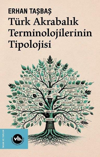 Erhan TaşbaşTürkçe Dil Bilim KitaplarıTürk Akrabalık Terminolojilerinin Tipolojisi