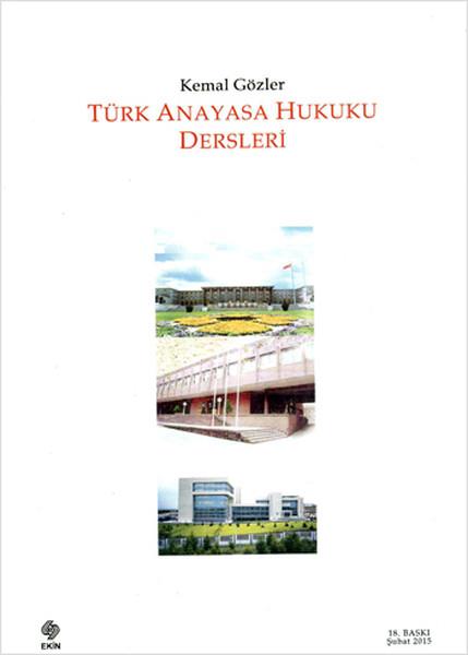 Kemal GözlerHukukTürk Anayasa Hukuku Dersleri