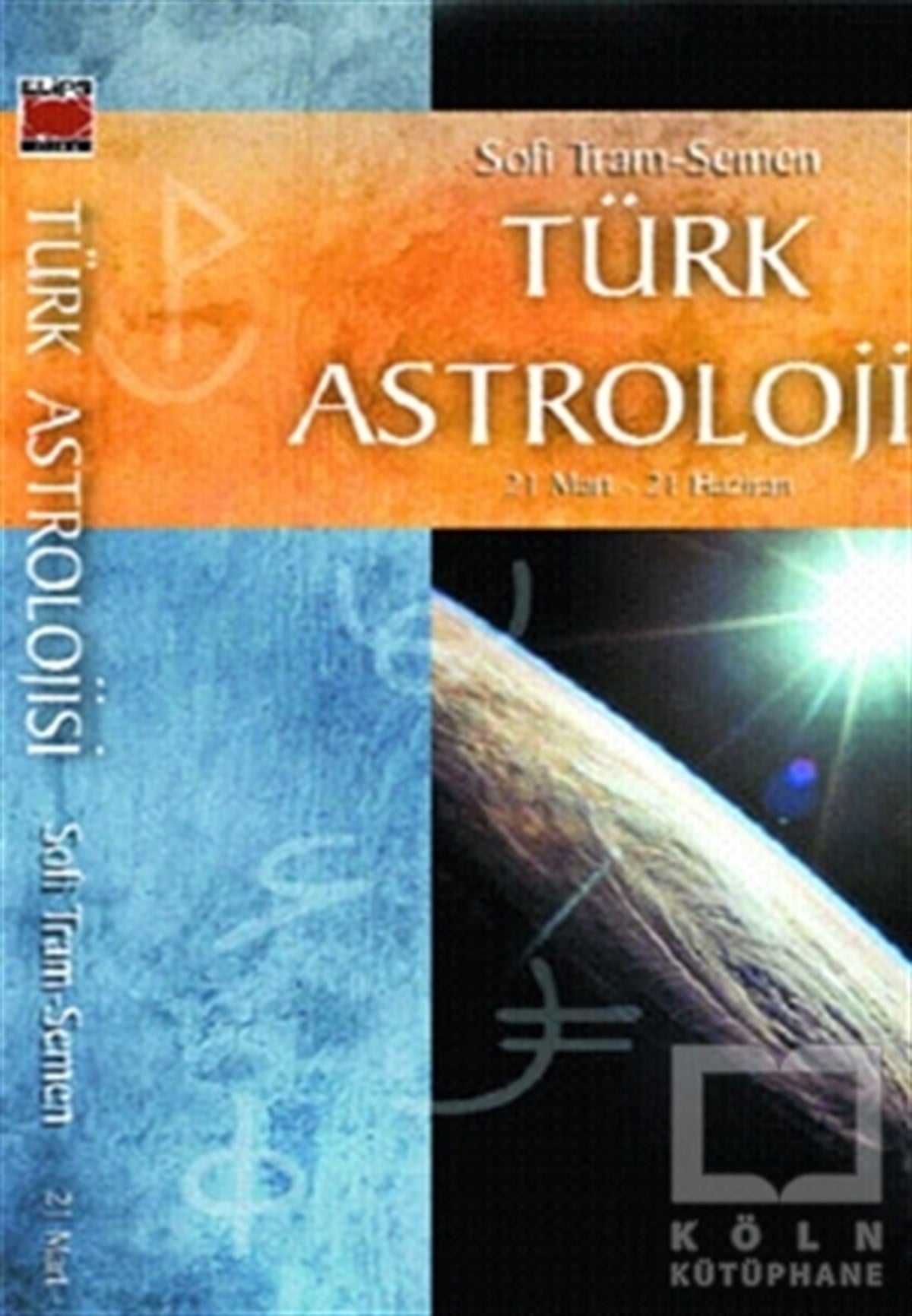 Türk Astrolojisi (21 Mart-21 Haziran)