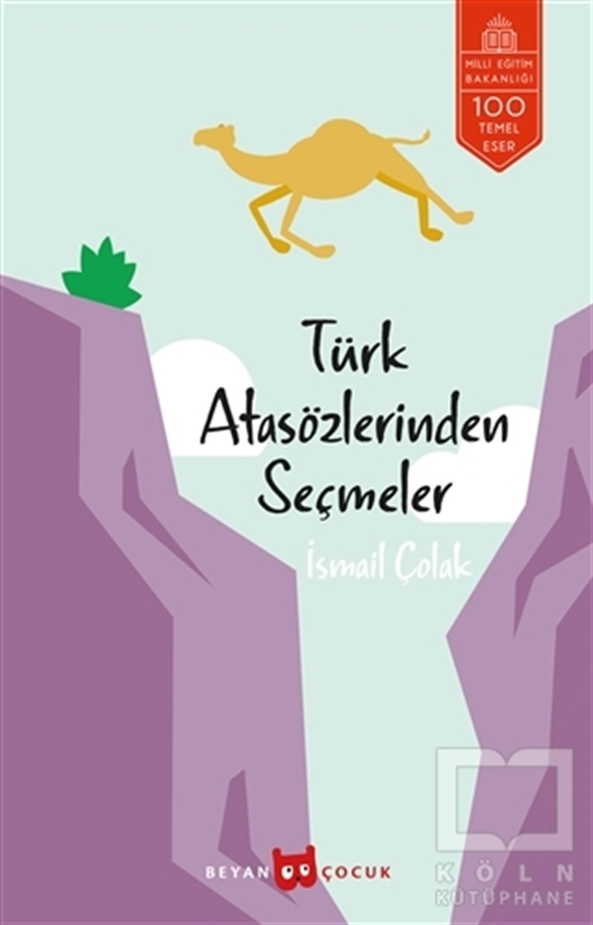 KolektifReferans - Kaynak KitapTürk Atasözlerinden Seçmeler