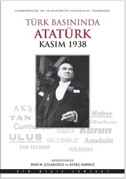 KolektifMustafa Kemal Atatürk KitaplarıTürk Basınında Atatürk Kasım 1938