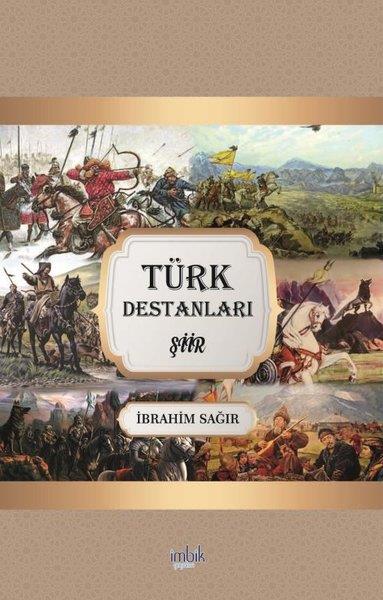 İbrahim SağırTürk ŞiiriTürk Destanları