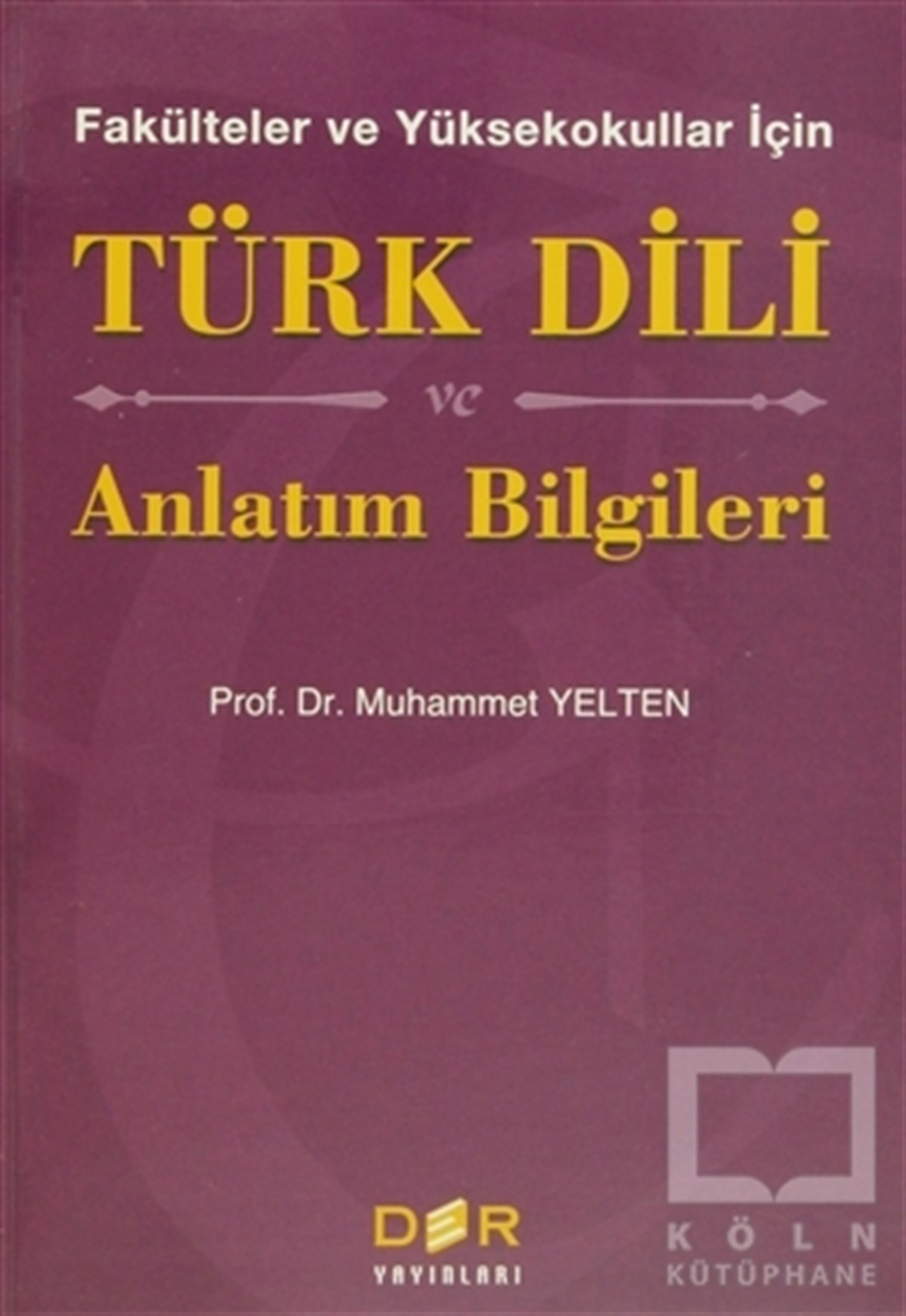 Türk Dili ve Anlatım Bilgileri