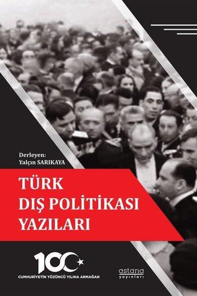 KolektifTürkiye Siyaseti ve Politikası KitaplarıTürk Dış Politikası Yazıları