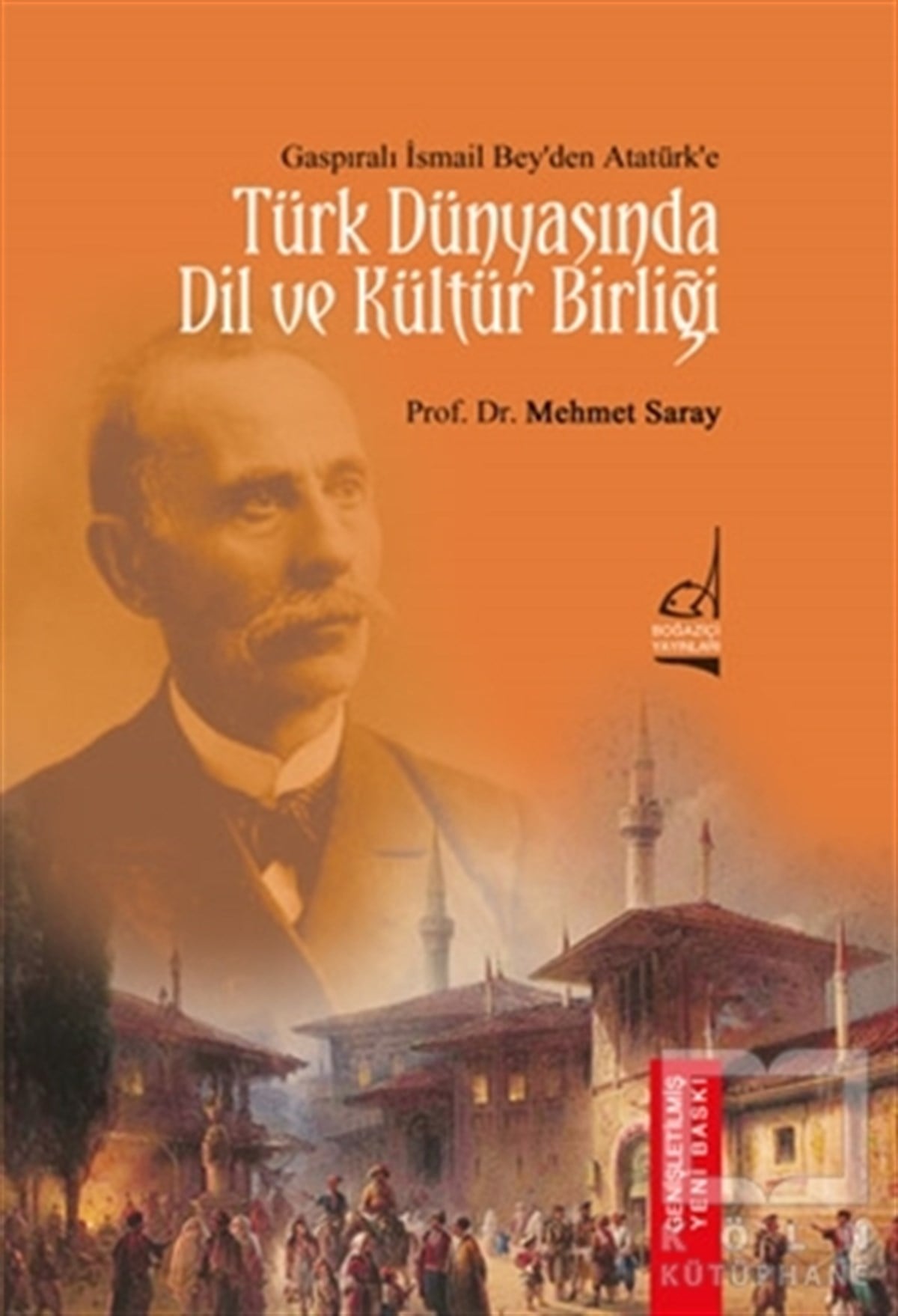Mehmet SarayDiğerTürk Dünyası'nda Dil ve Kültür Birliği