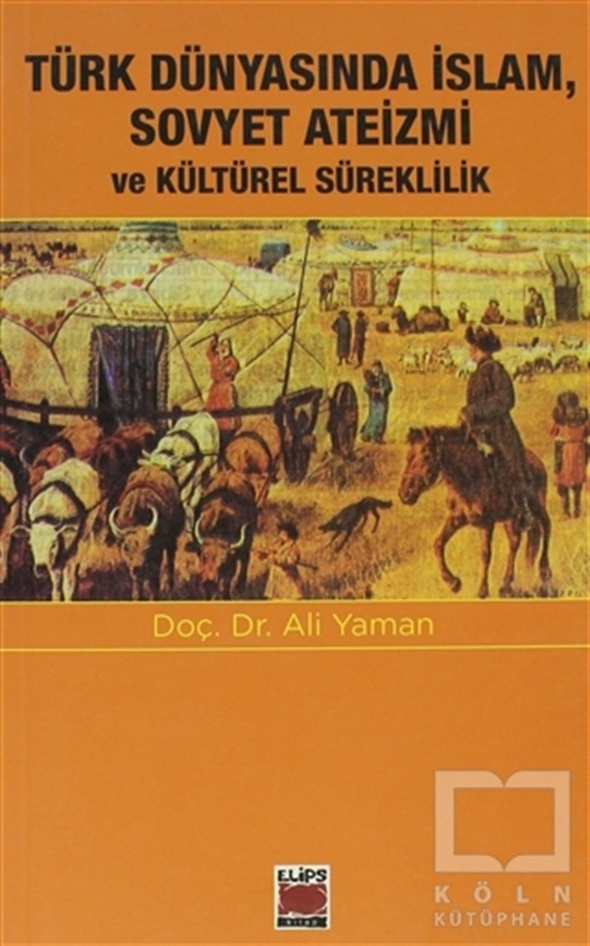 Türk Dünyasında İslam, Sovyet Ateizmi ve Kültürel Süreklilik