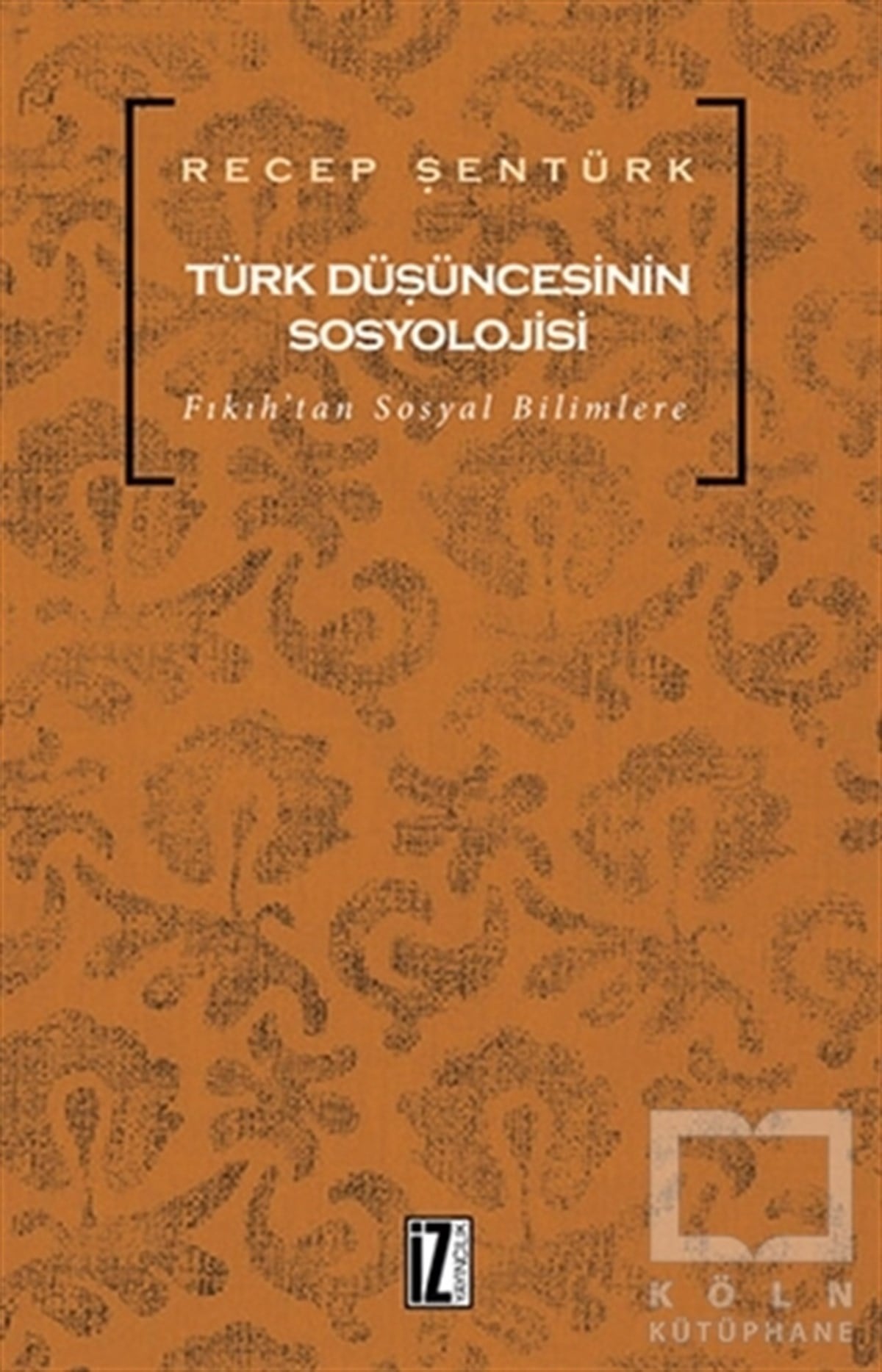 Türk Düşüncesinin Sosyolojisi