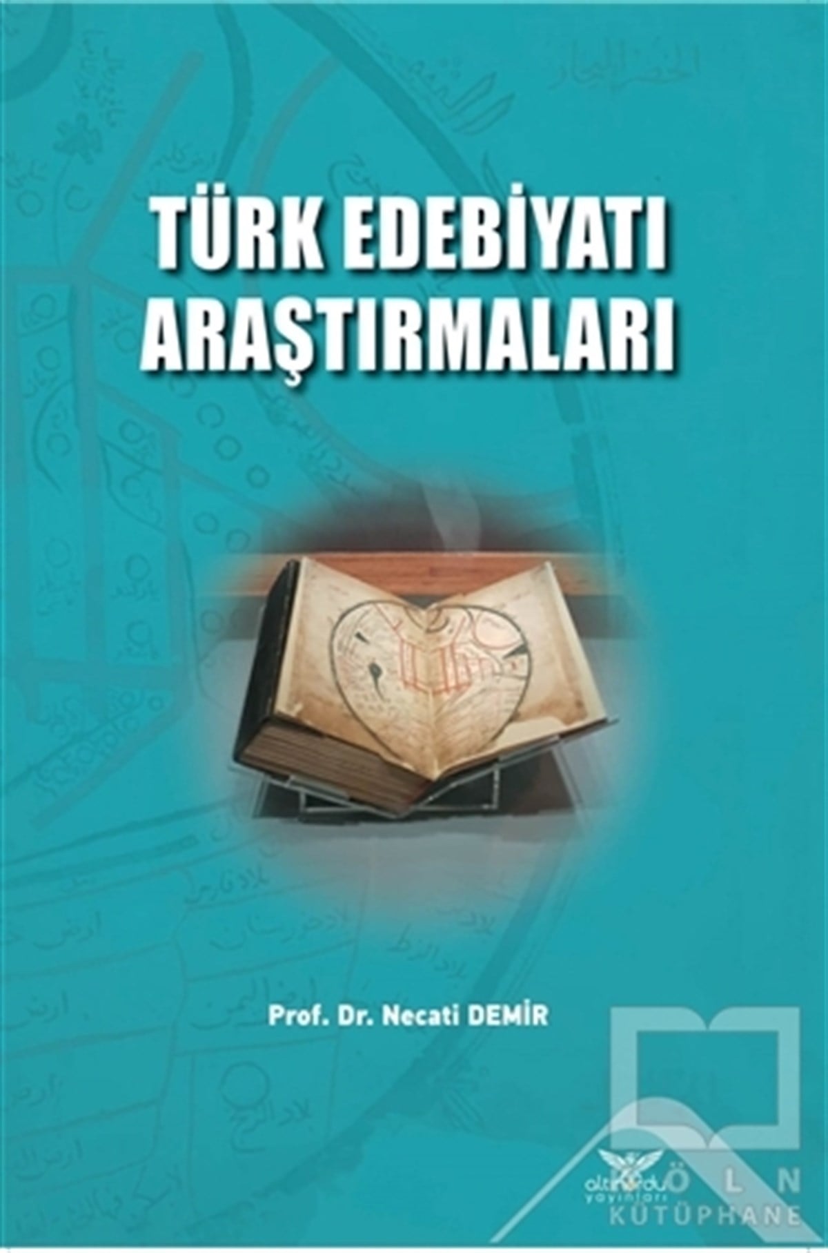 Necati DemirAraştırma-İnceleme-ReferansTürk Edebiyatı Araştırmaları