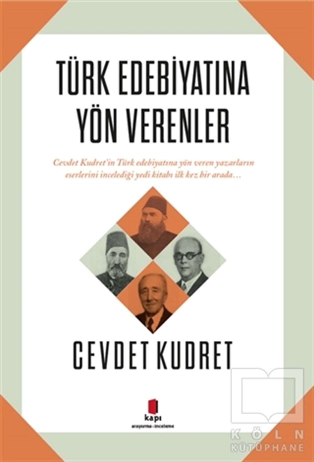 Cevdet KudretAraştırma-İnceleme-ReferansTürk Edebiyatına Yön Verenler