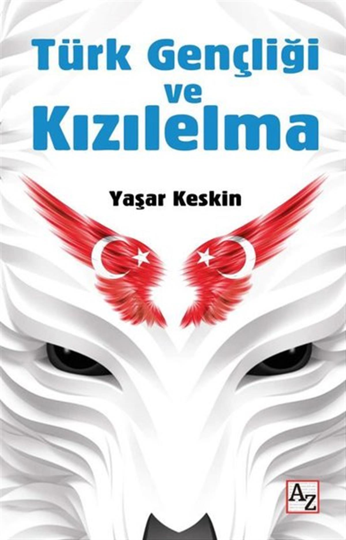 Yaşar KeskinTürk Tarihi Araştırmaları KitaplarıTürk Gençliği ve Kızılelma