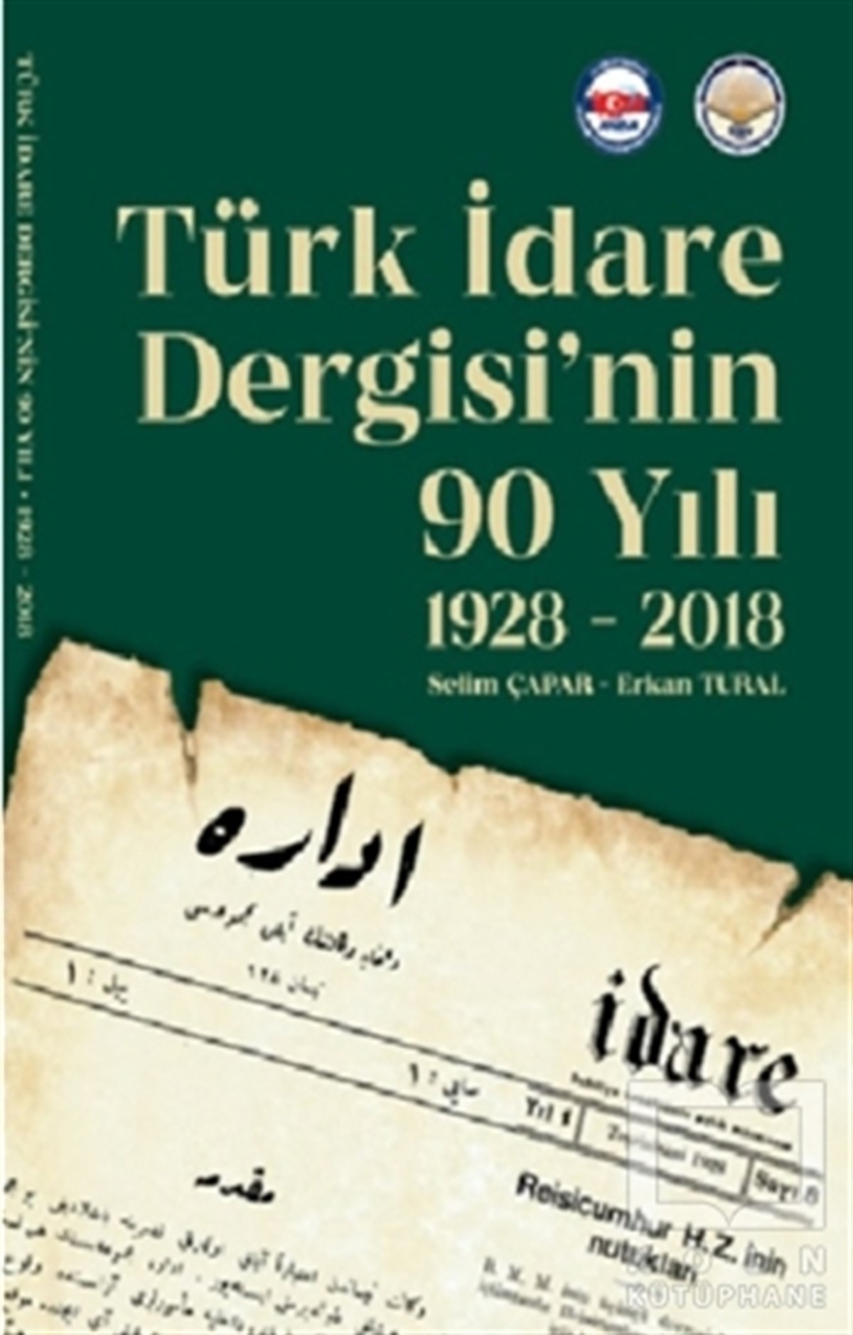 Selim ÇaparAraştırma - İncelemeTürk İdare Dergisi’nin 90 Yılı