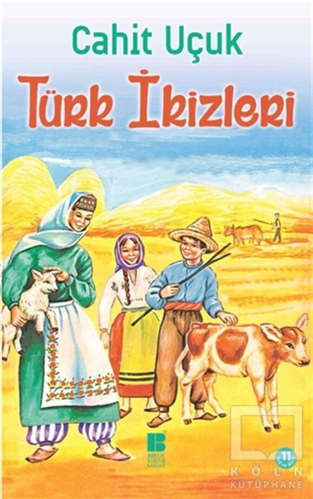 Cahit UçukÇocuk RomanlarıTürk İkizleri