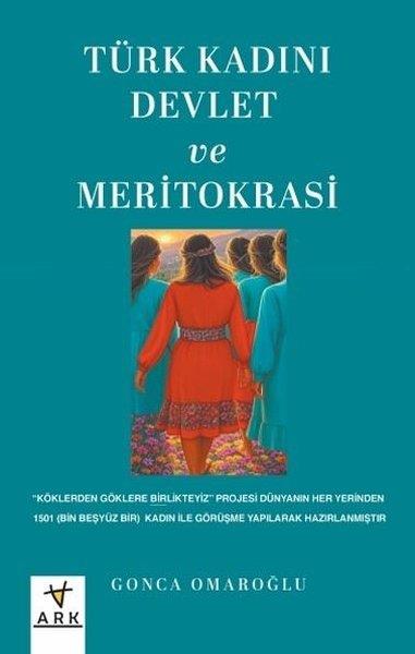 Gonca OmaroğluTürk Tarihi Araştırmaları KitaplarıTürk Kadını Devlet ve Meritokrasi