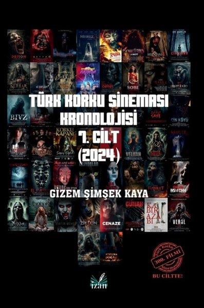 Gizem Şimşek KayaSinemaTürk Korku Sineması Kronolojisi 7. Cilt (2024)