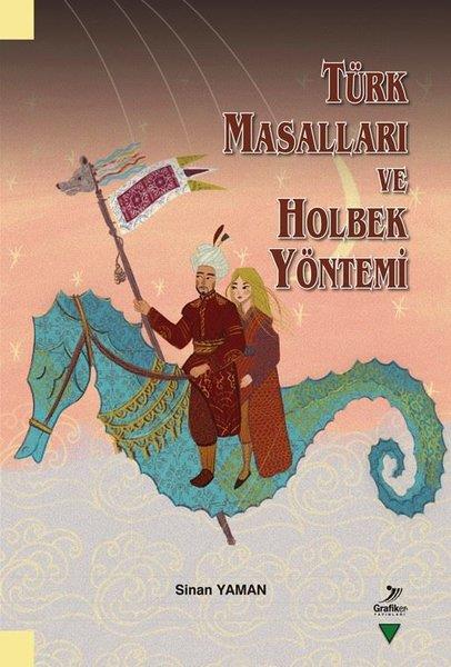 Sinan YamanEleştiri & Kuram & İnceleme KitaplarıTürk Masalları ve Holbek Yöntemi