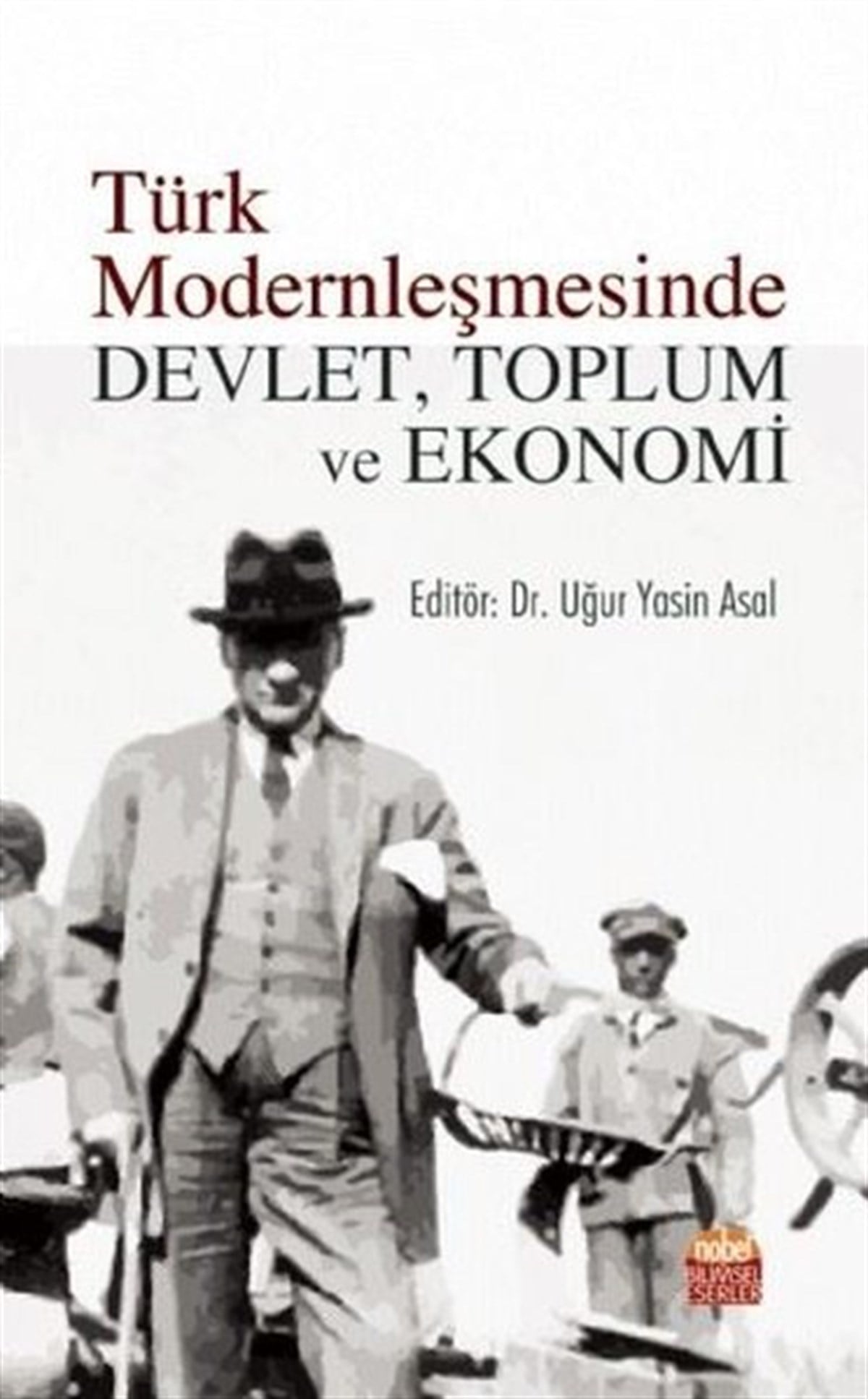 KolektifEğitimTürk Modernleşmesinde Devlet Toplum ve Ekonomi