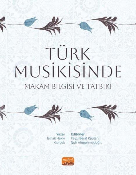 İsmail Hakkı GerçekEğitimTürk Musikisinde Makam Bilgisi ve Tatbiki