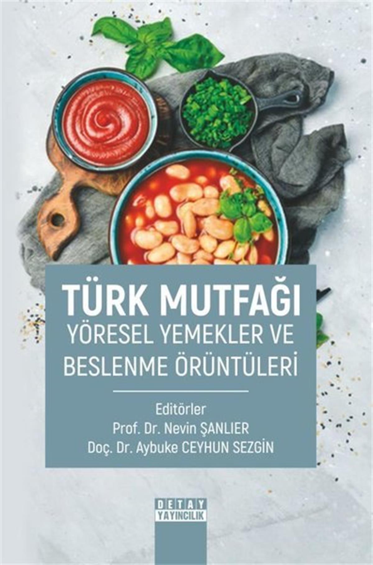 KolektifGastronomiTürk Mutfağı Yöresel Yemekler ve Beslenme Örüntüleri