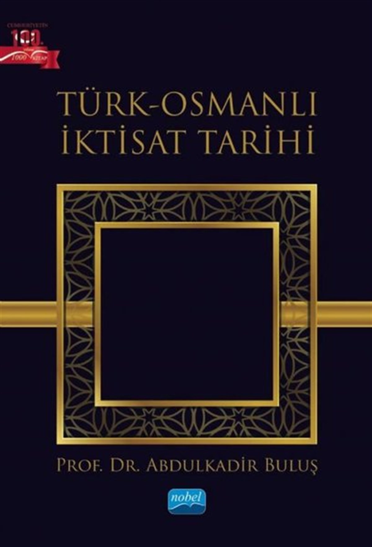 Abdulkadir BuluşSosyal BilimlerTürk-Osmanlı İktisat Tarihi
