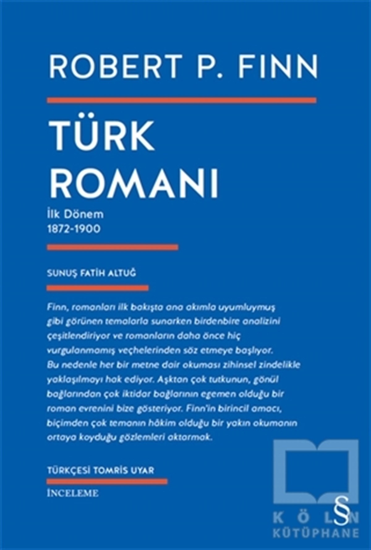 Türk Romanı İlk Dönem 1872-1900