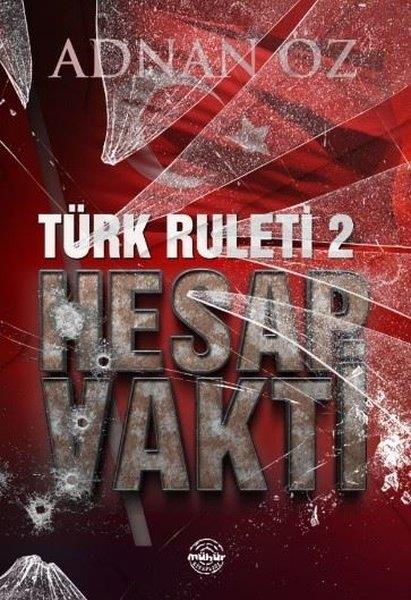 Adnan ÖzPolisiye Romanlar & Cinayet RomanlarıTürk Ruleti 2 - Hesap Vakti