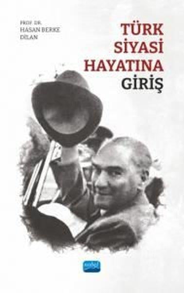 Hasan Berke DilanDigerTürk Siyasi Hayatına Giriş