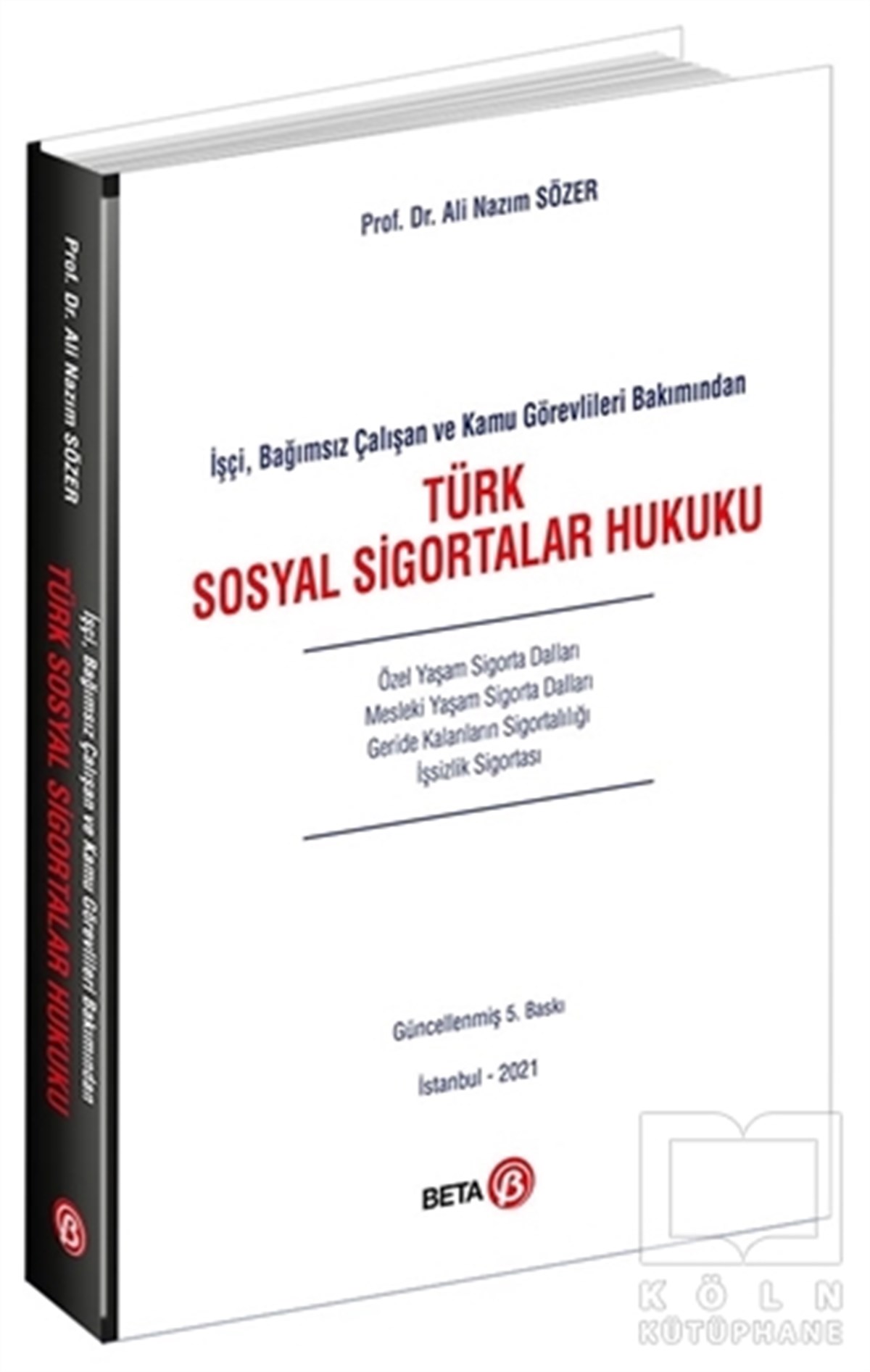 Ali Nazım SözerHukuk Üzerine KitaplarTürk Sosyal Sigortalar Hukuku
