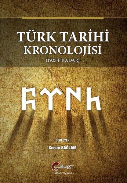 KolektifTürk Tarihi Araştırmaları KitaplarıTürk Tarihi Kronolojisi (1923'e Kadar)
