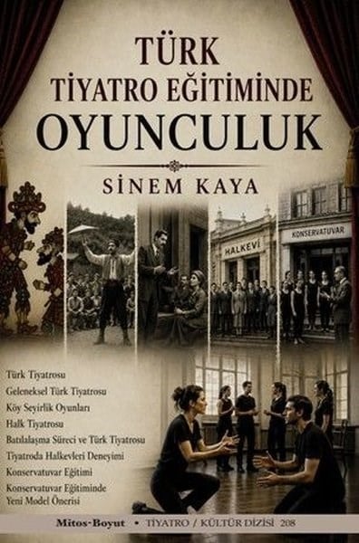 Sinem KayaTiyatro TekniğiTürk Tiyatro Eğitiminde Oyunculuk