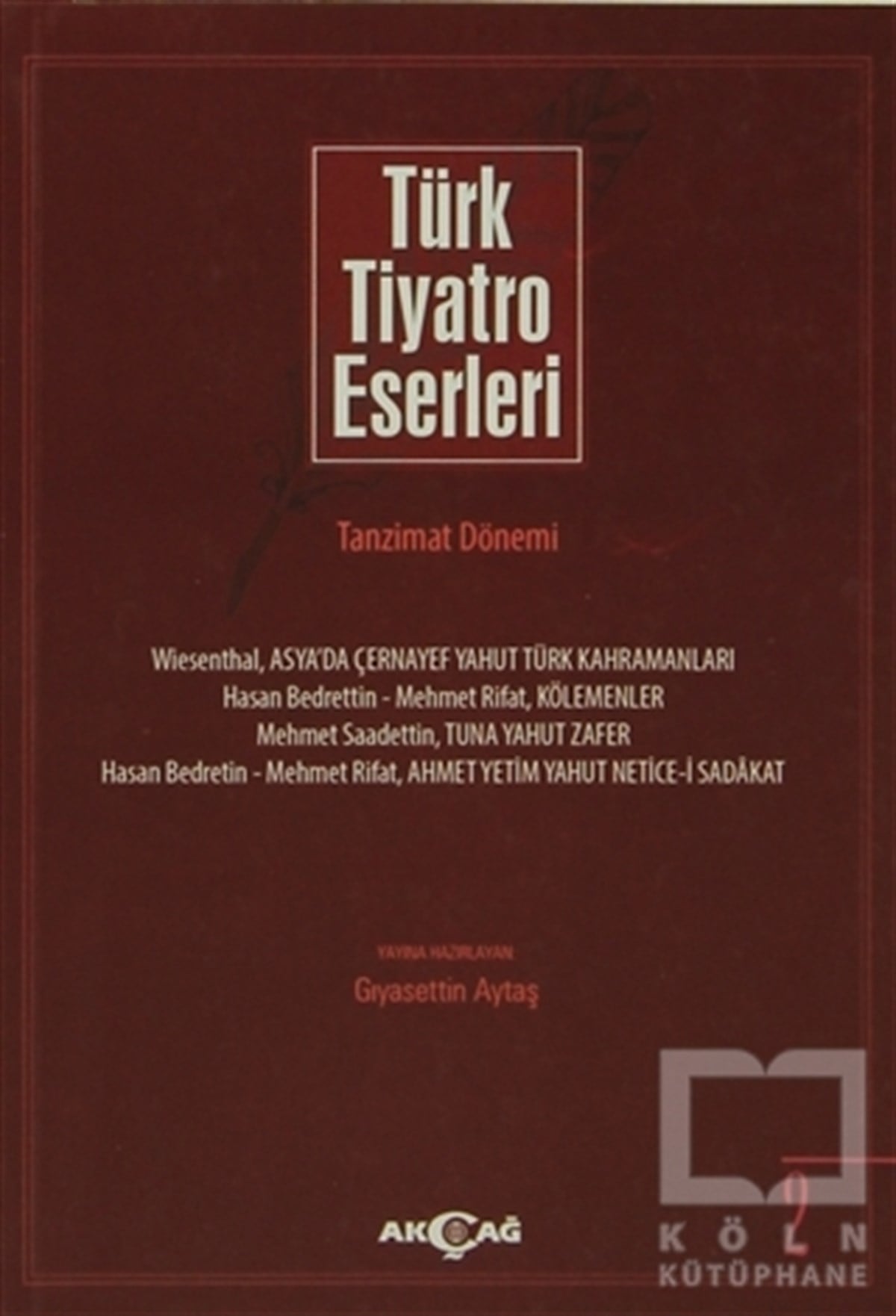 KolektifGenel KonularTürk Tiyatro Eserleri 2 Tanzimat Dönemi