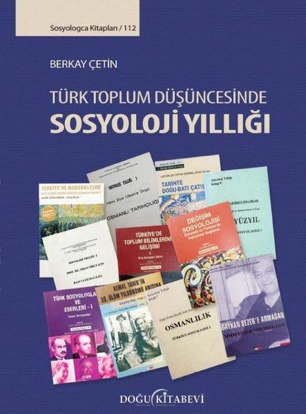 Berkay ÇetinSosyoloji KitaplarıTürk Toplum Düşüncesinde Sosyoloji Yıllığı