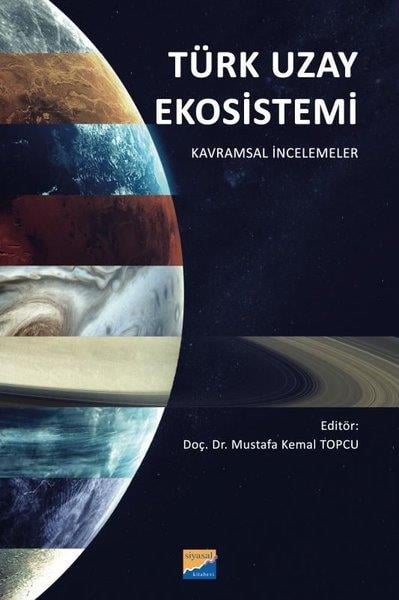 KolektifPsikoloji KitaplarıTürk Uzay Ekosistemi - Kavramsal İncelemeler