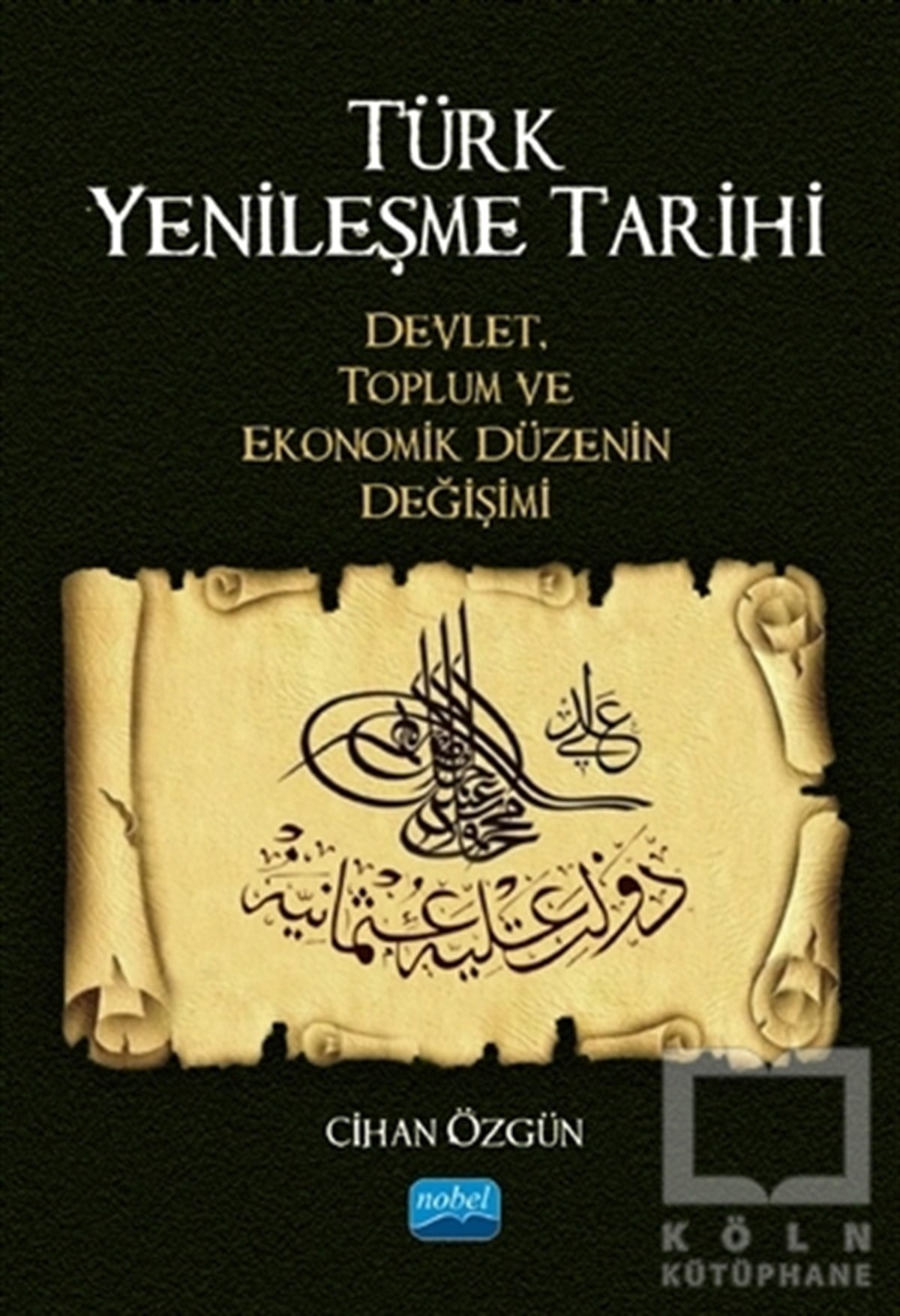 Cihan ÖzgünDiğerTürk Yenileşme Tarihi