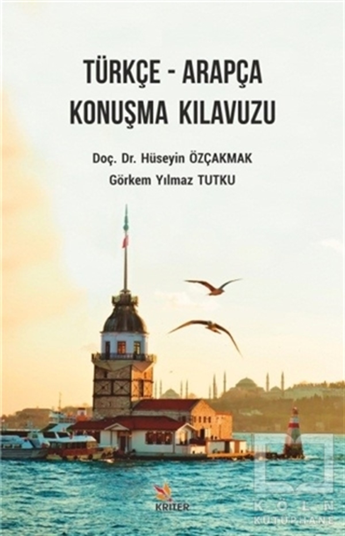 Görkem Yılmaz TutkuWörterbücher und SprachguidesTürkçe - Arapça Konuşma Kılavuzu