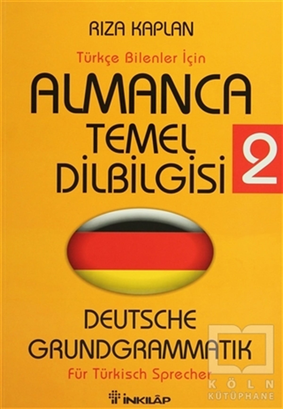 Türkçe Bilenler İçin Almanca Temel Dilbilgisi 2
