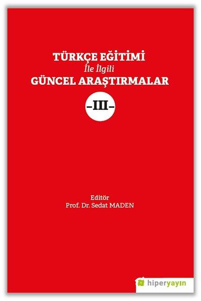 KolektifEğitimTürkçe Eğitimi İle İlgili Güncel Araştırmalar - 3