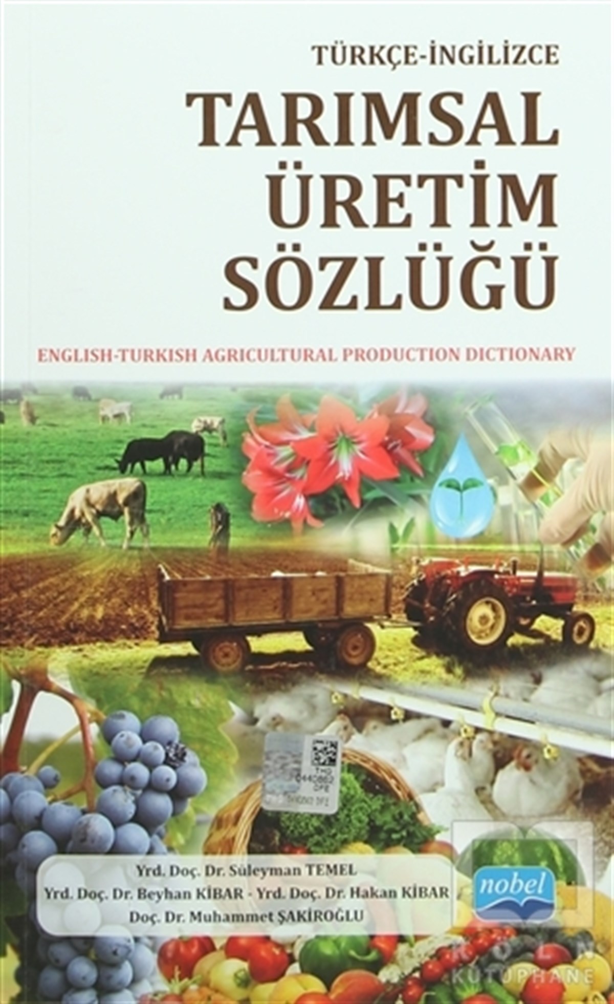 Süleyman TemelSözlükler ve Konuşma KılavuzlarıTürkçe-İngilizce Tarımsal Üretim Sözlüğü