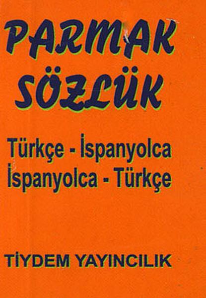 KolektifDictionaryTürkçe - İspanyolca / İspanyolca - Türkçe Parmak Sözlük