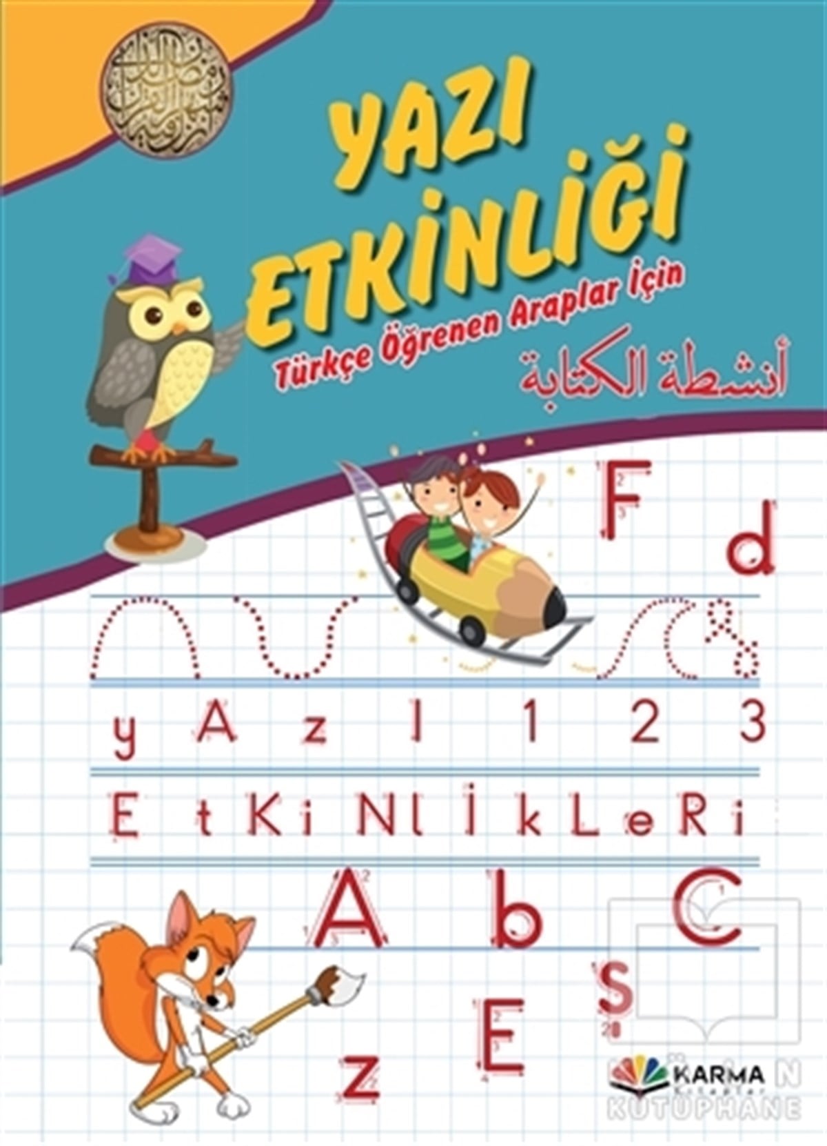 Abdullah Feyzi KocaerDil ÖğrenimiTürkçe Öğrenen Araplar İçin Yazı Etkinliği