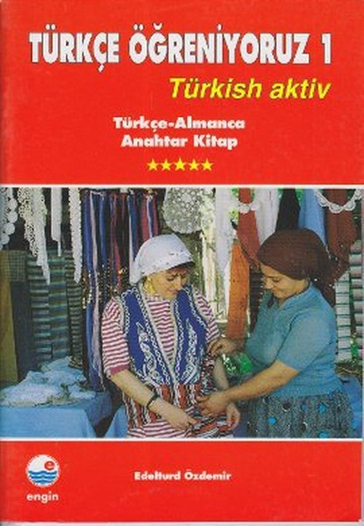 KolektifExam BooksTürkçe Öğreniyoruz 1 Türkçe - Almanca