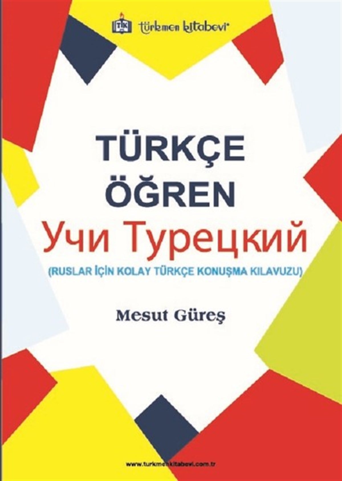 Mesut GüreşTürkische WissenschaftsbücherTürkçe Öğren