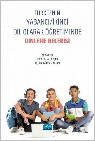 KolektifDigerTürkçenin Yabancı - İkinci Dil Olarak Öğretiminde Dinleme Becerisi