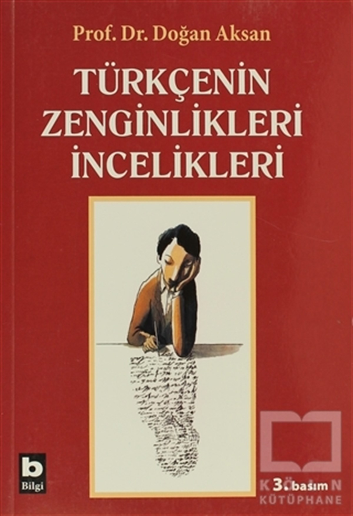 Doğan AksanDeneme KitaplarıTürkçenin Zenginlikleri İncelikleri