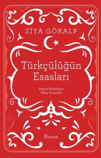Ziya GökalpTürk KlasikleriTürkçülüğün Esasları - Bez Ciltli
